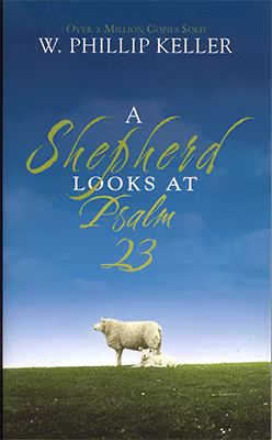 A Shepherd Looks at Psalm 23