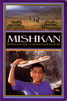 Mishkan 54 - Jewish Evangelism, Muslim Evangelism
