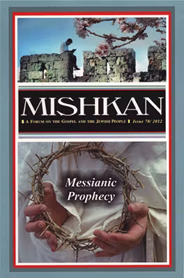 Mishkan 70 - Messianic Prophecy