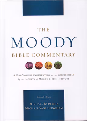 The Moody Bible Commentary
