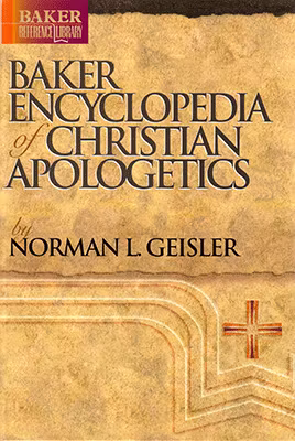 Baker Encyclopedia of Christian Apologetics
