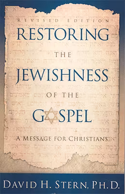 Restoring the Jewishness of the Gospel