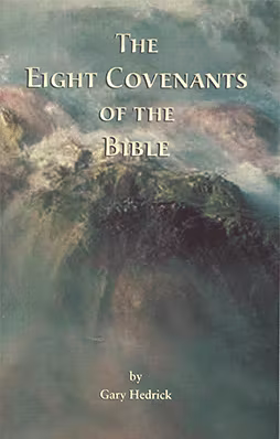 The Eight Covenants of the Bible