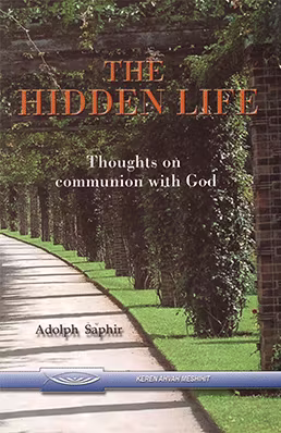 The Hidden Life: Thoughts on Communion with God